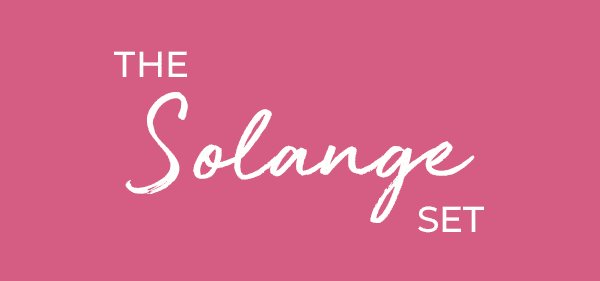 The Solange Set